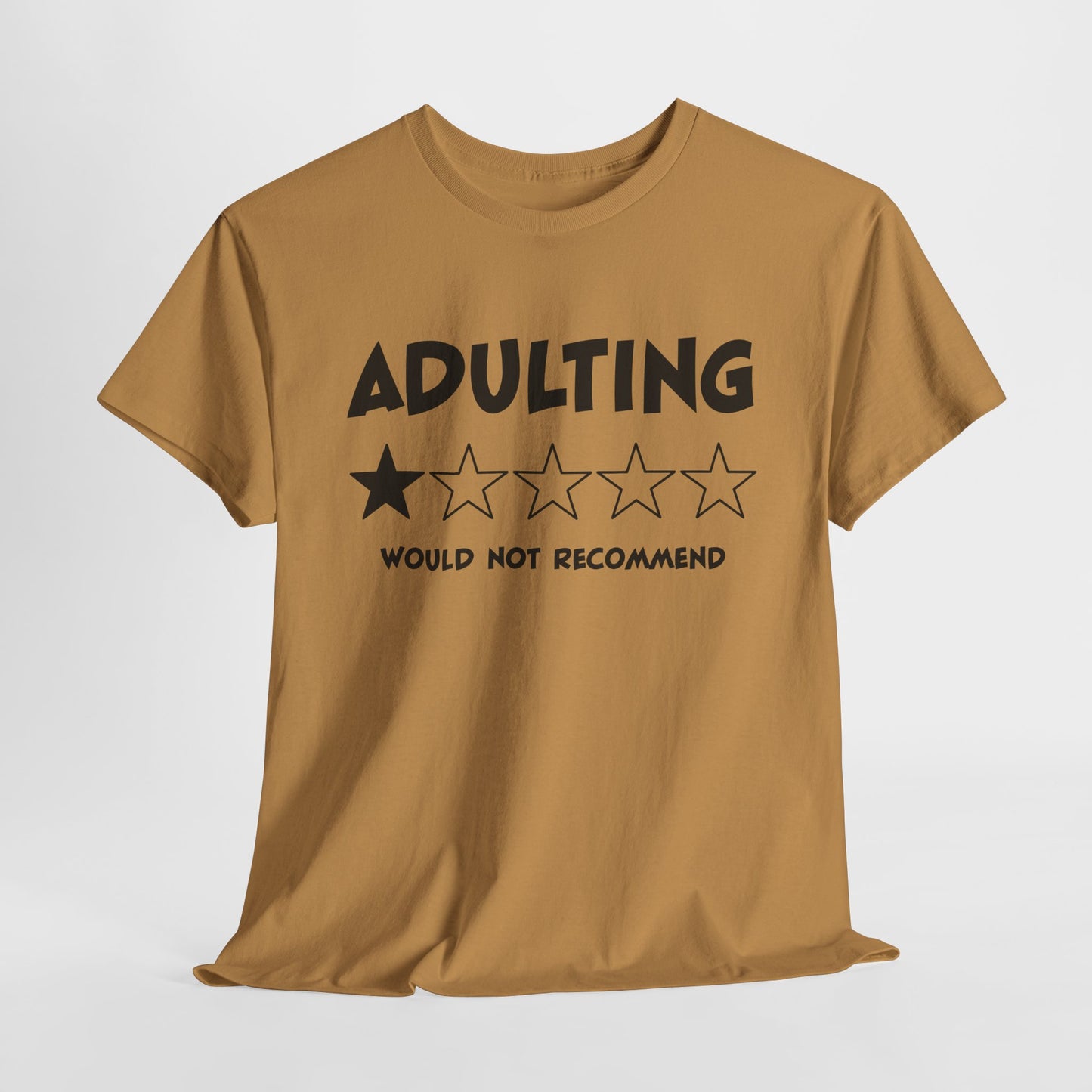 Adulting T-Shirt For One Star Review T Shirt For Funny Recommendation TShirt