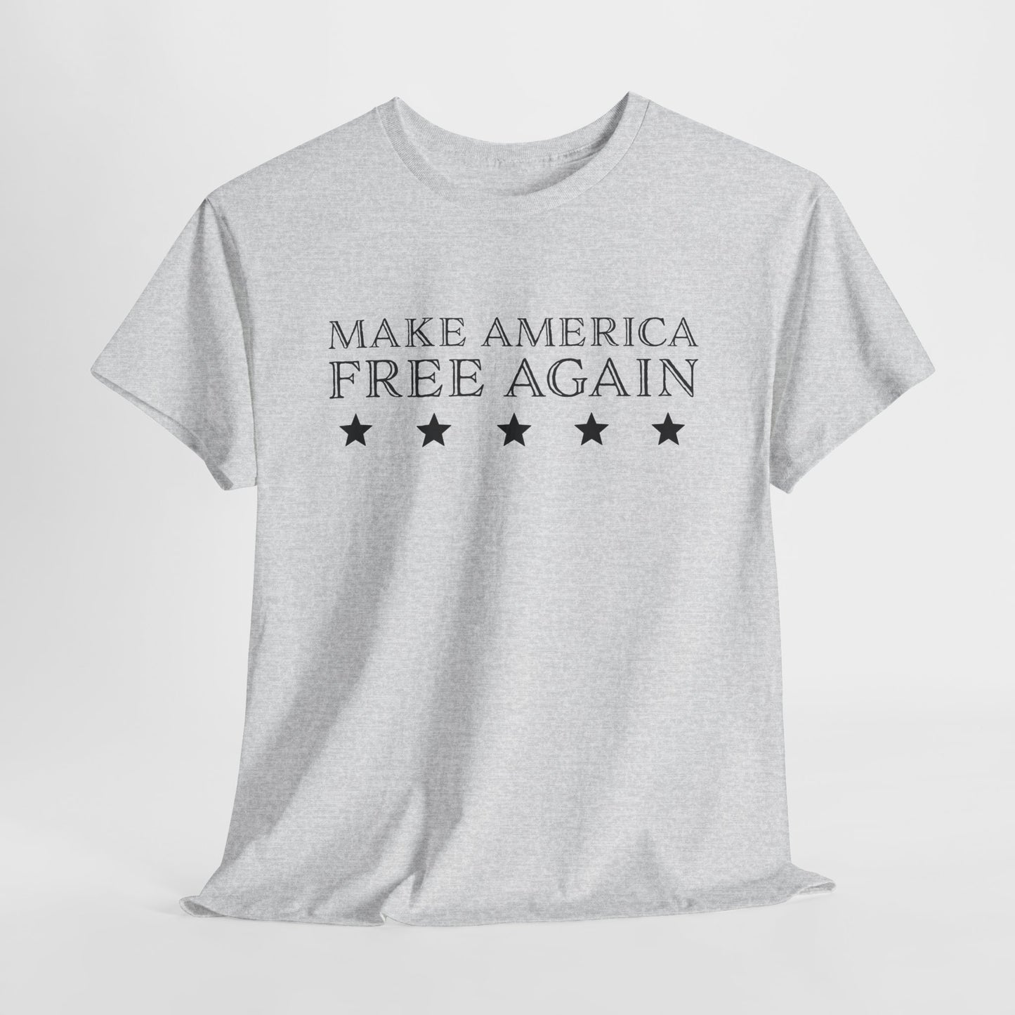 America T-Shirt For MAGA T Shirt For Conservative TShirt For Freedom Tee For Independence Gift