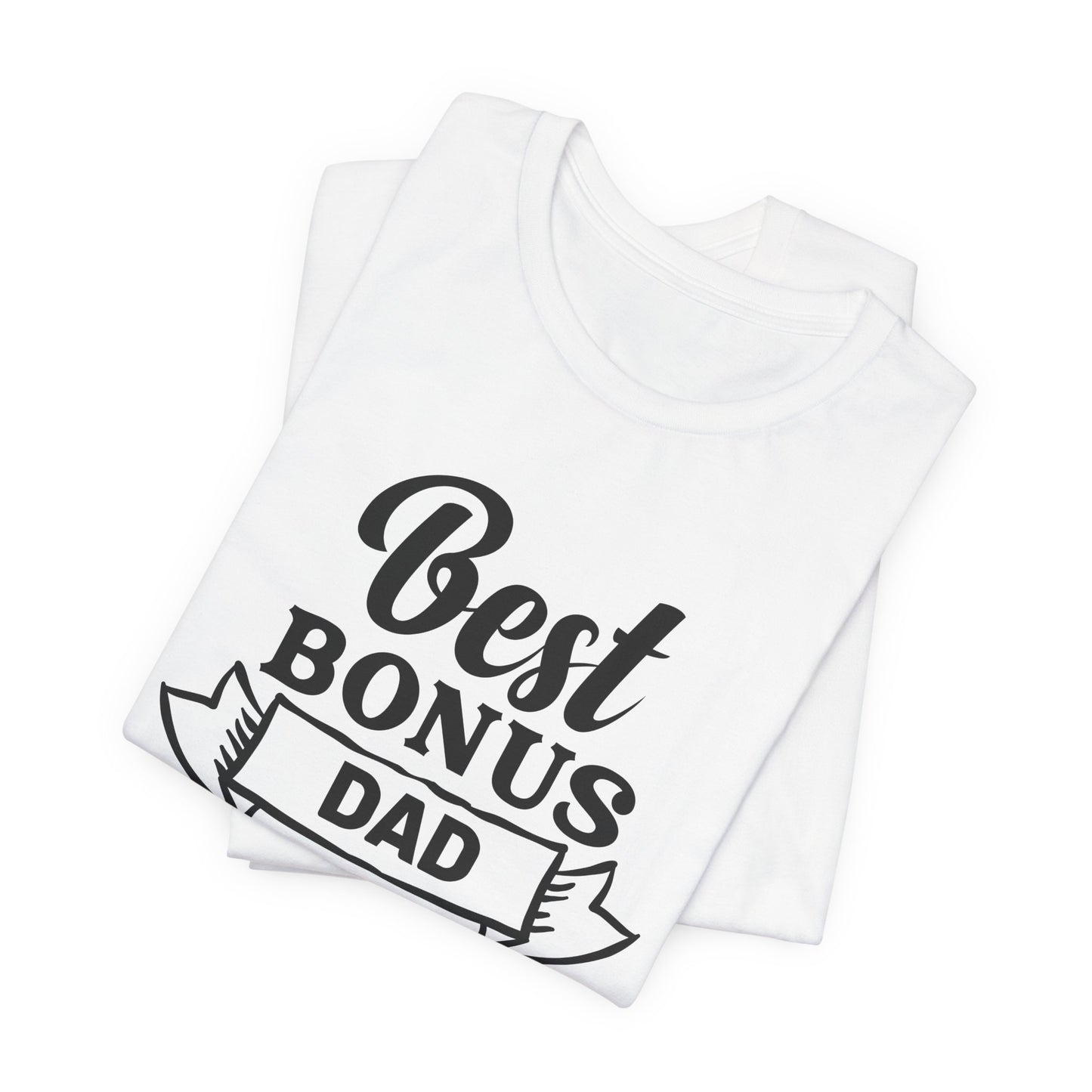 Bonus Dad T-Shirt For Father's Day Gift T Shirt For Step Dad TShirt