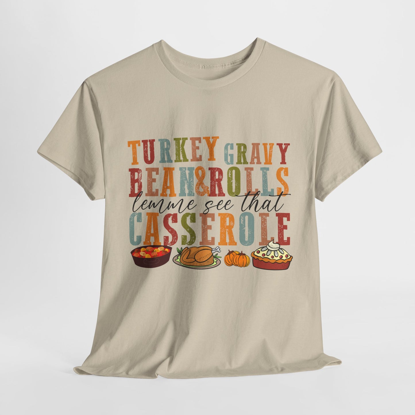 Foodie T-Shirt For Thanksgiving T Shirt For Fun Turkey Day TShirt