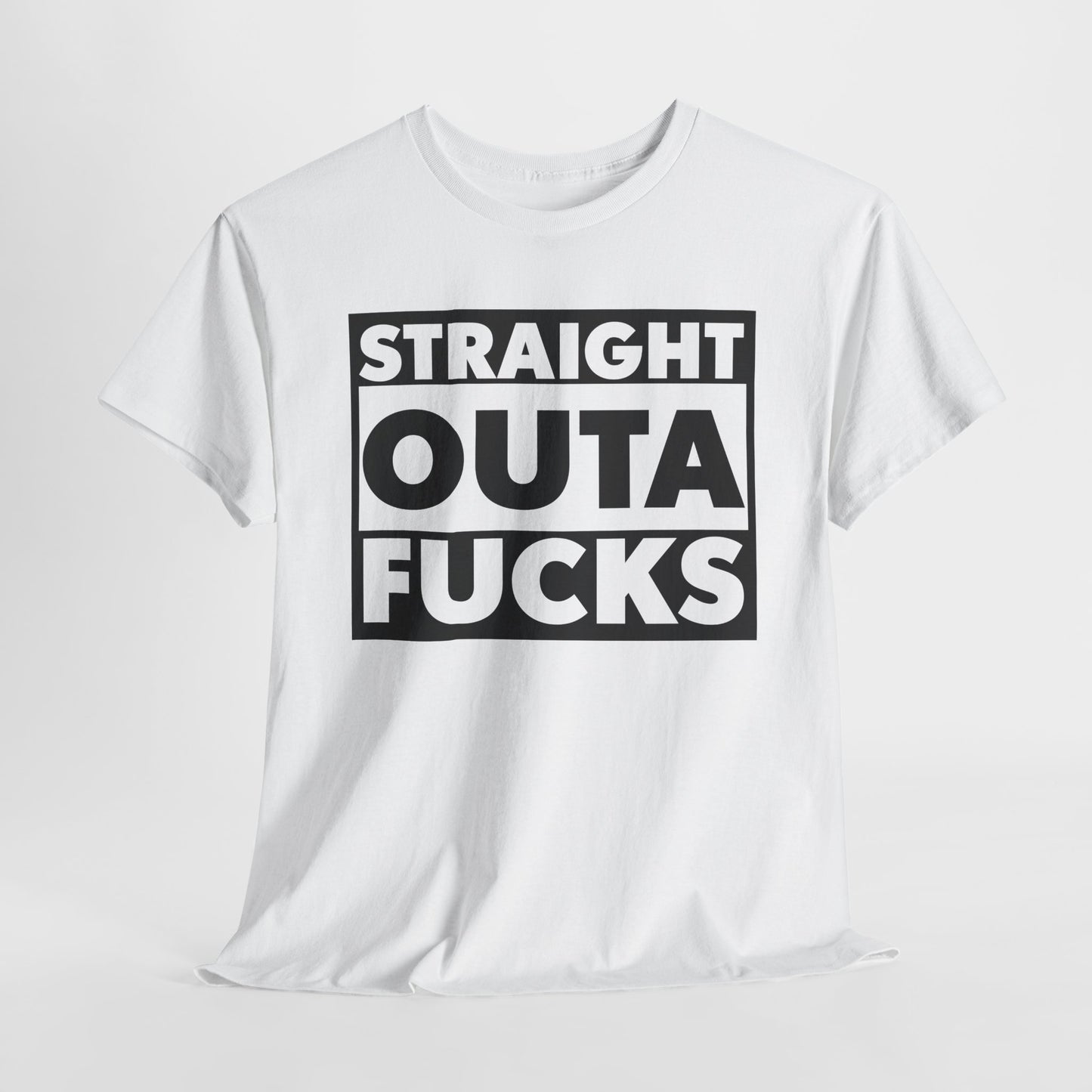 Straight Outta Fucks Graphic T-Shirt For Humor Lovers T-Shirt For Sarcastic TShirt