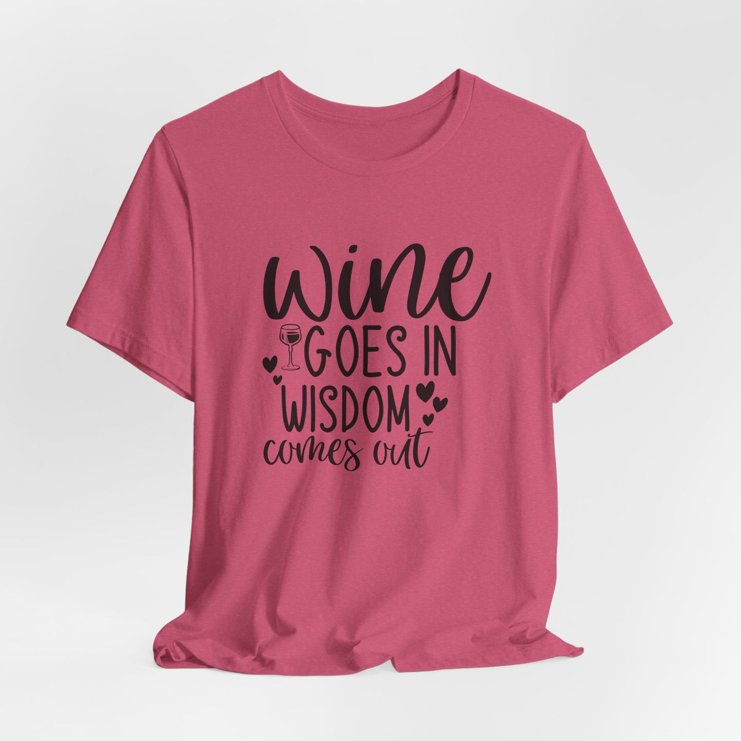 Funny Wine Lovers T-Shirt For Wisdom T Shirt For Oenophile TShirt