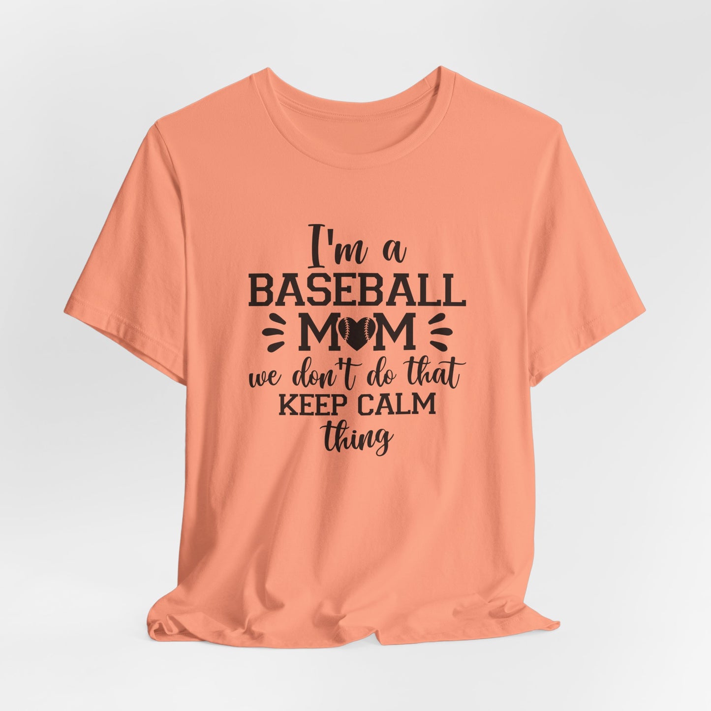 Baseball Mom T-Shirt For Keep Calm TShirt For School Sports Fan T Shirt