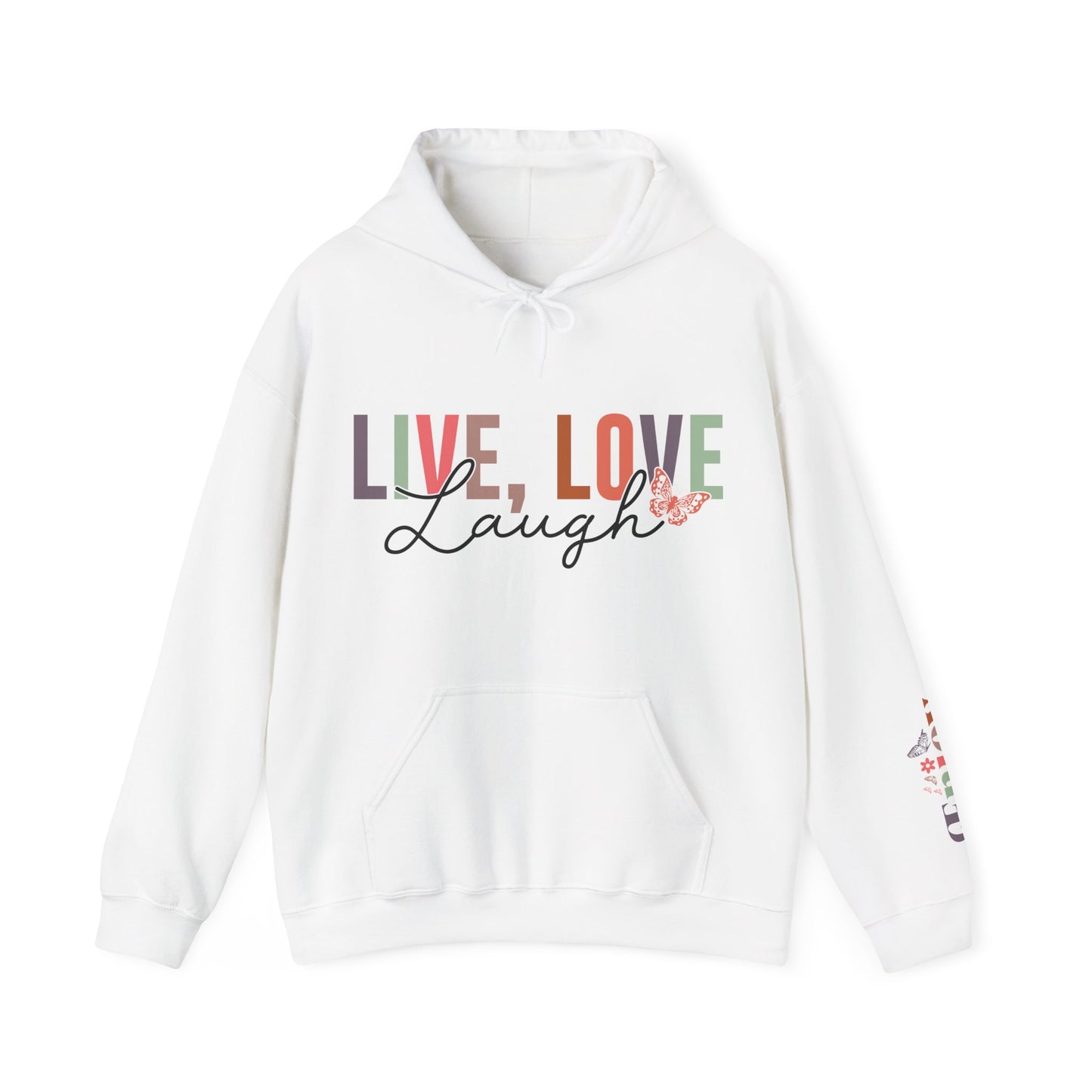 Live Laugh Love Hoodie For Enjoy Hooded Sweatshirt