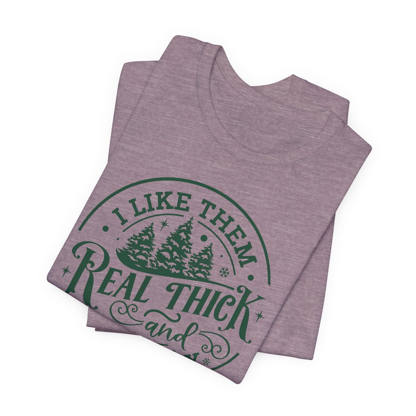 Punny Christmas T-Shirt For Thick And Sprucey T Shirt For Xmas Tree TShirt