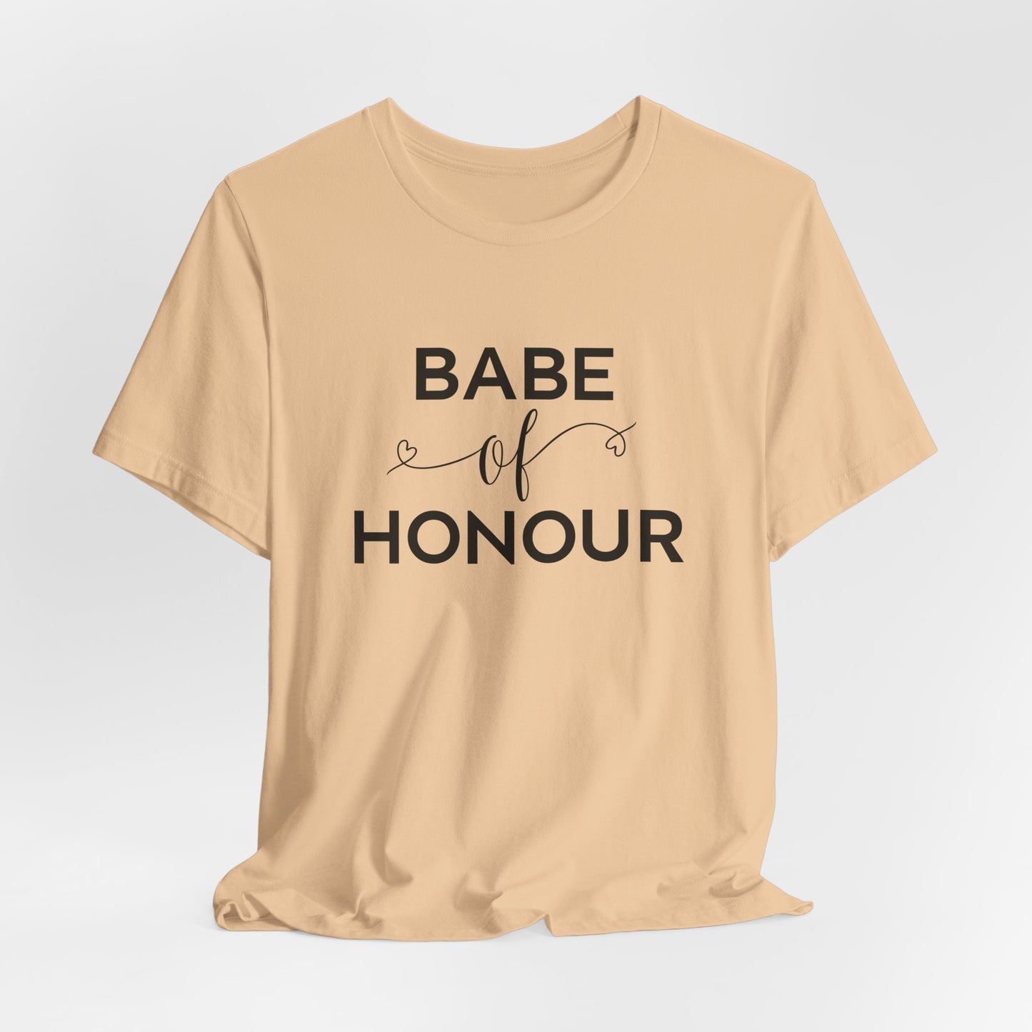 Babe Of Honor T-Shirt For Bridal Party T Shirt For Maid Of Honor TShirt