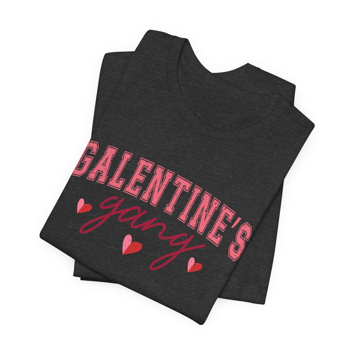 Galentine's T-Shirt For Valentine's Day T Shirt For Girls Day TShirt