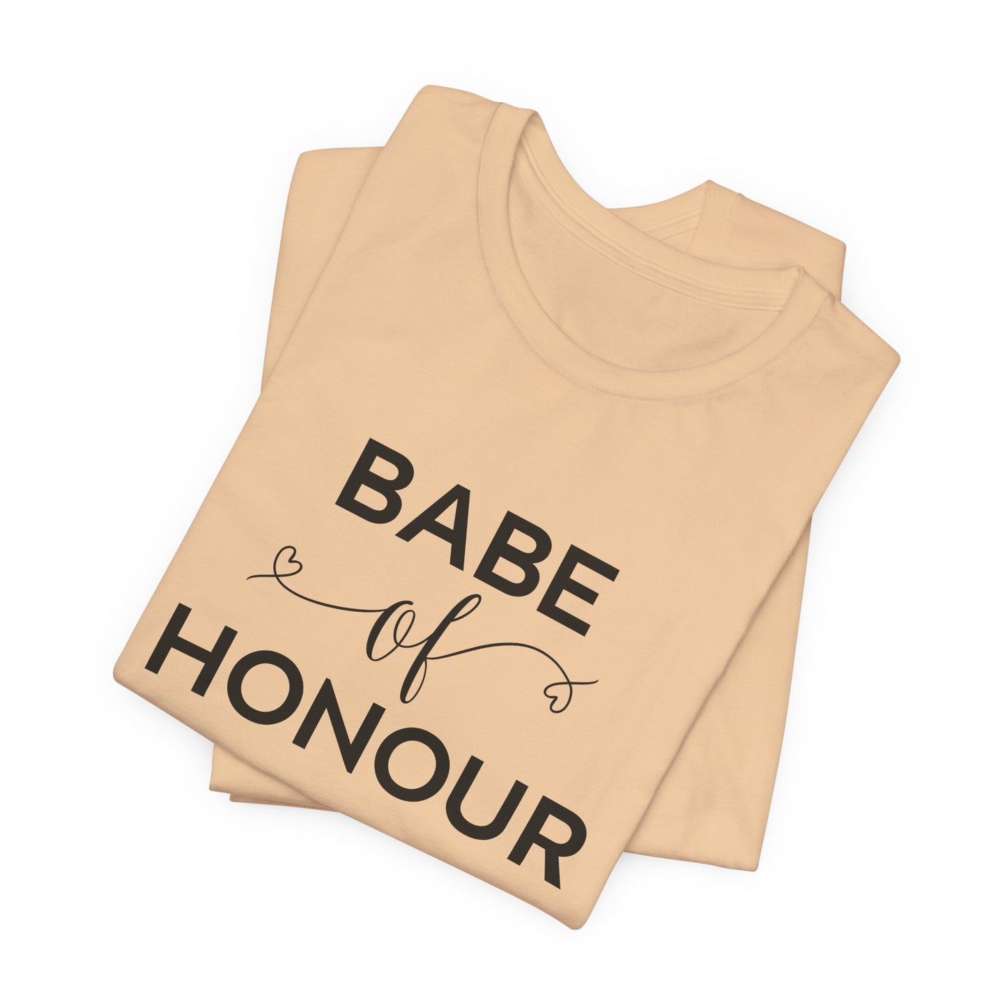 Babe Of Honor T-Shirt For Bridal Party T Shirt For Maid Of Honor TShirt