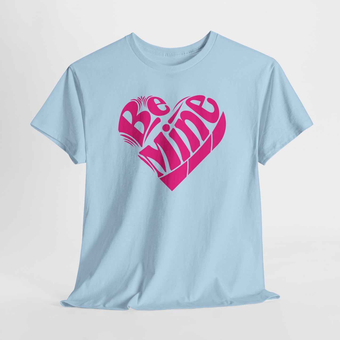 Cute Valentine's T-Shirt For Be Mine T Shirt For Love TShirt