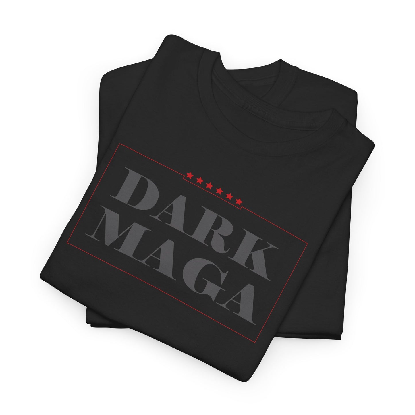 Dark MAGA T-Shirt For Conservative T Shirt For Patriotic TShirt