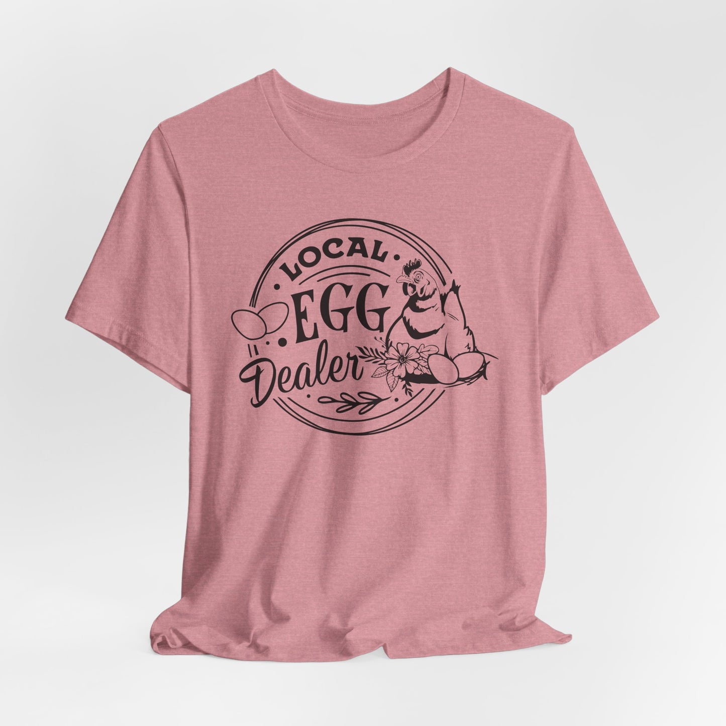 Egg Dealer T-Shirt For Chicken Hustler TShirt For Farm Girl T Shirt