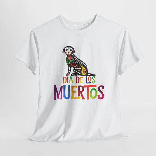 Dia De Los Muertos Dog T-Shirt For Day Of The Dead T Shirt For Mexican Folklore TShirt