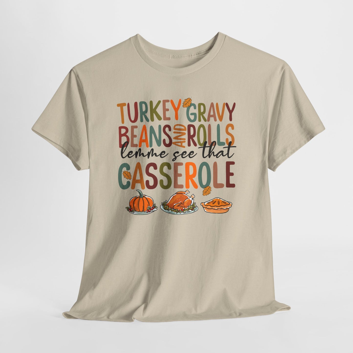 Turkey Gravy Rolls Casserole Thanksgiving T-Shirt