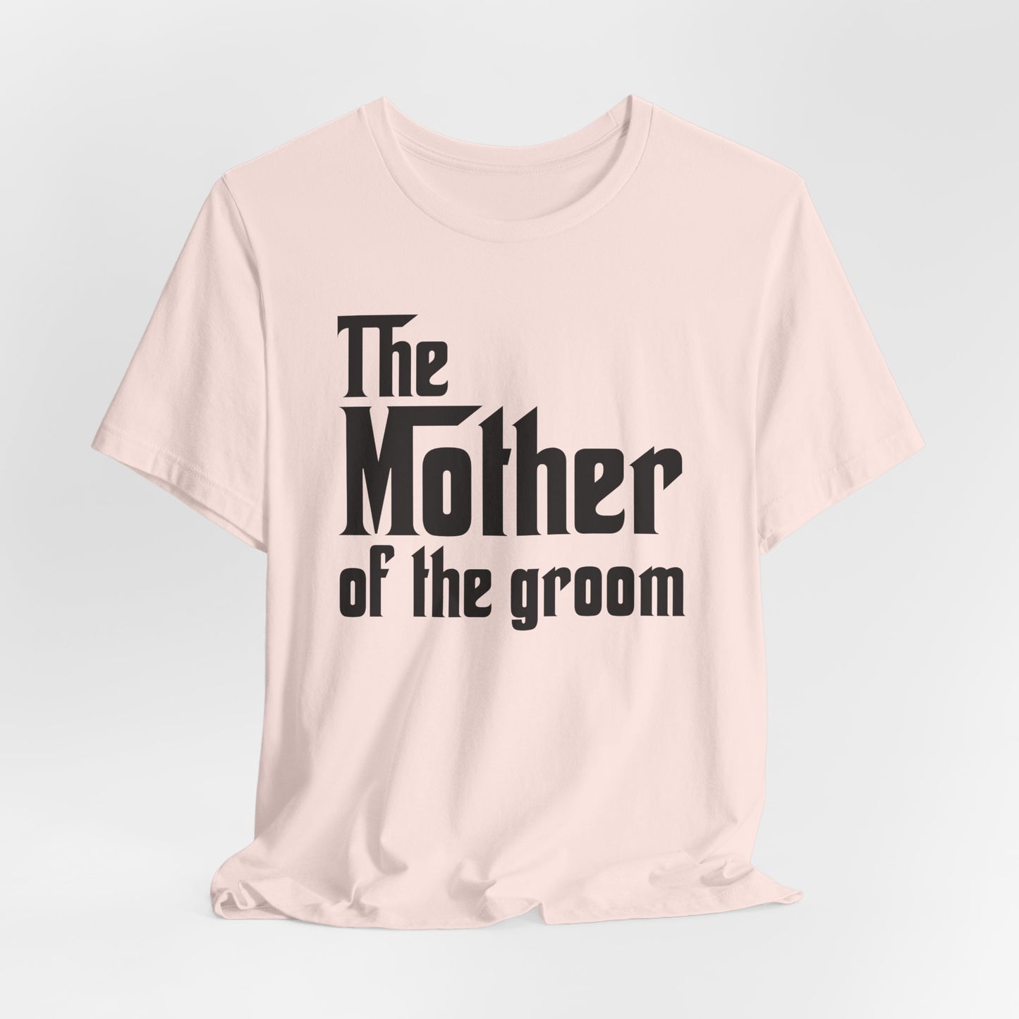 Mafia Wedding T-Shirt For Mother Of The Groom TShirt For Bachelorette Theme Party