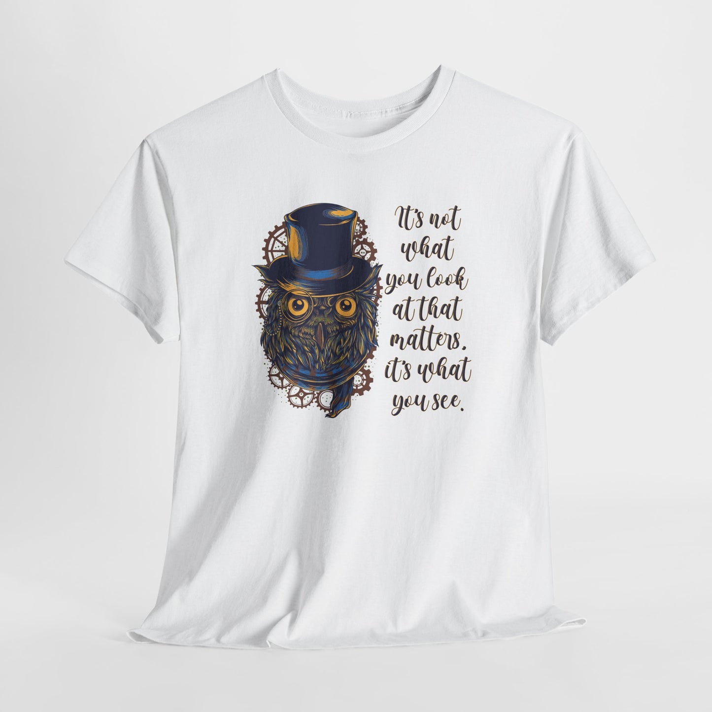 Steampunk Owl T-Shirt For Wise Owl Quote T Shirt For Teacher TShirt For Inspirational Quote Shirt