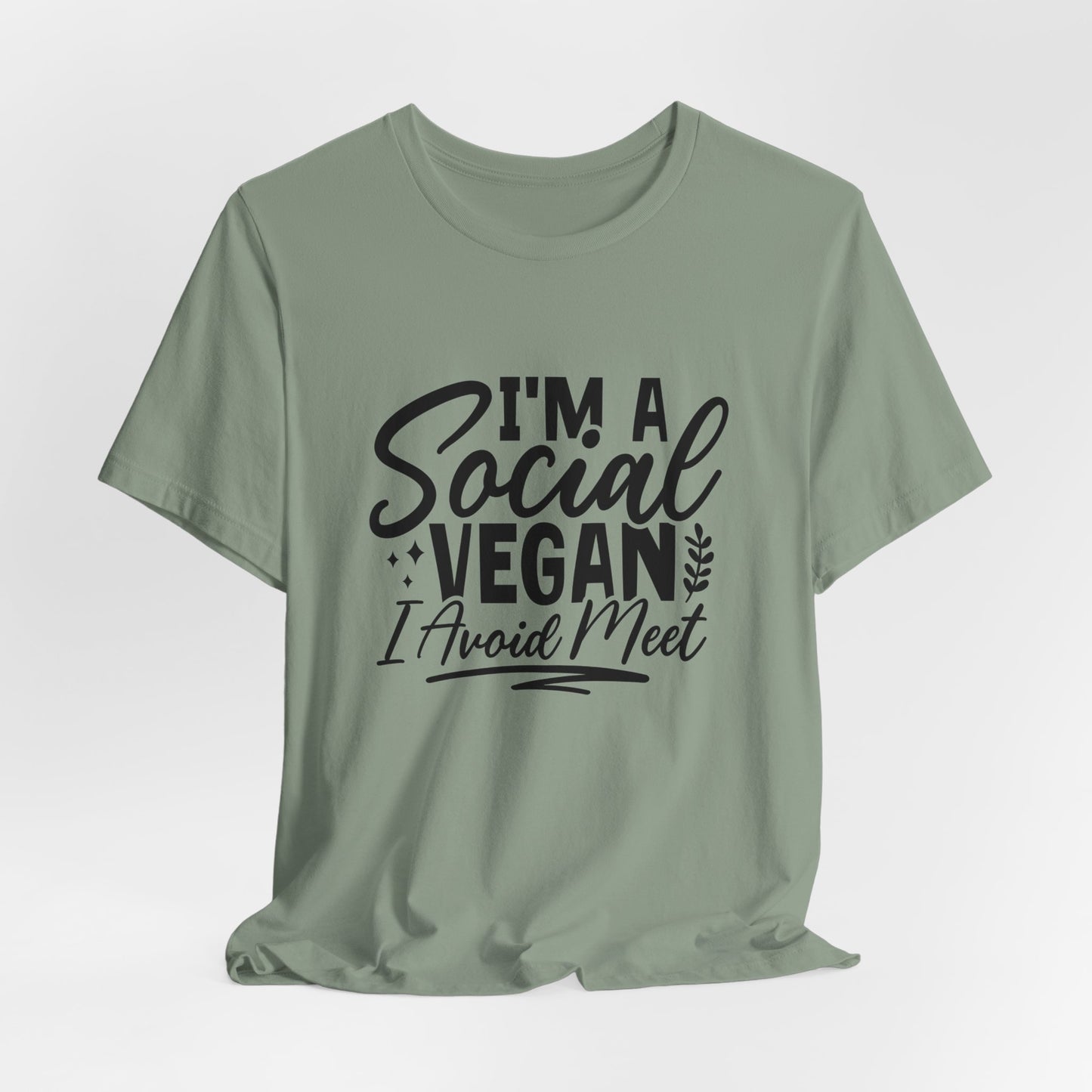 Funny Vegan T-Shirt For Anti-Social T Shirt For Silly Pun TShirt