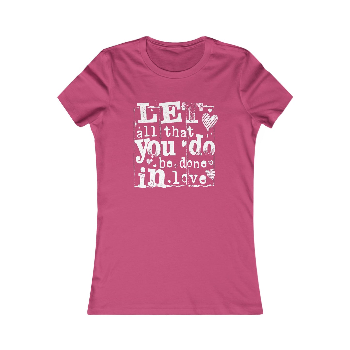 Let All That You Do Be Done In Love Inspirational Graphic T-Shirt