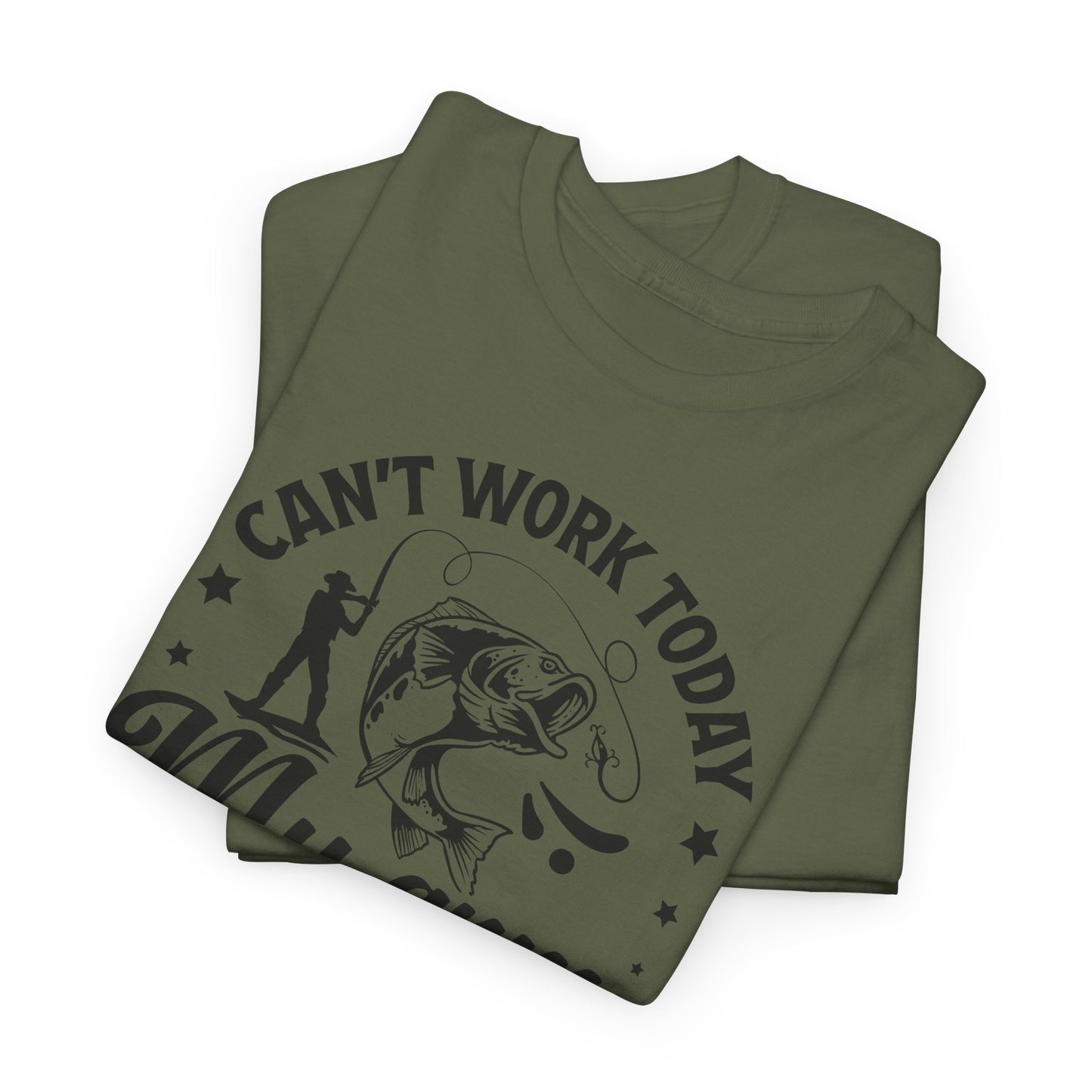 Can't Work Today T-Shirt For Fishing T Shirt For Angler TShirt