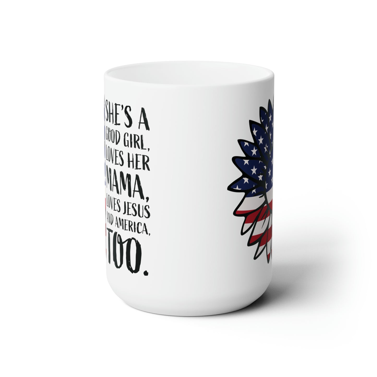 Good Girl Coffee Mug For Jesus Hot Tea Cup With Patriotic Quote