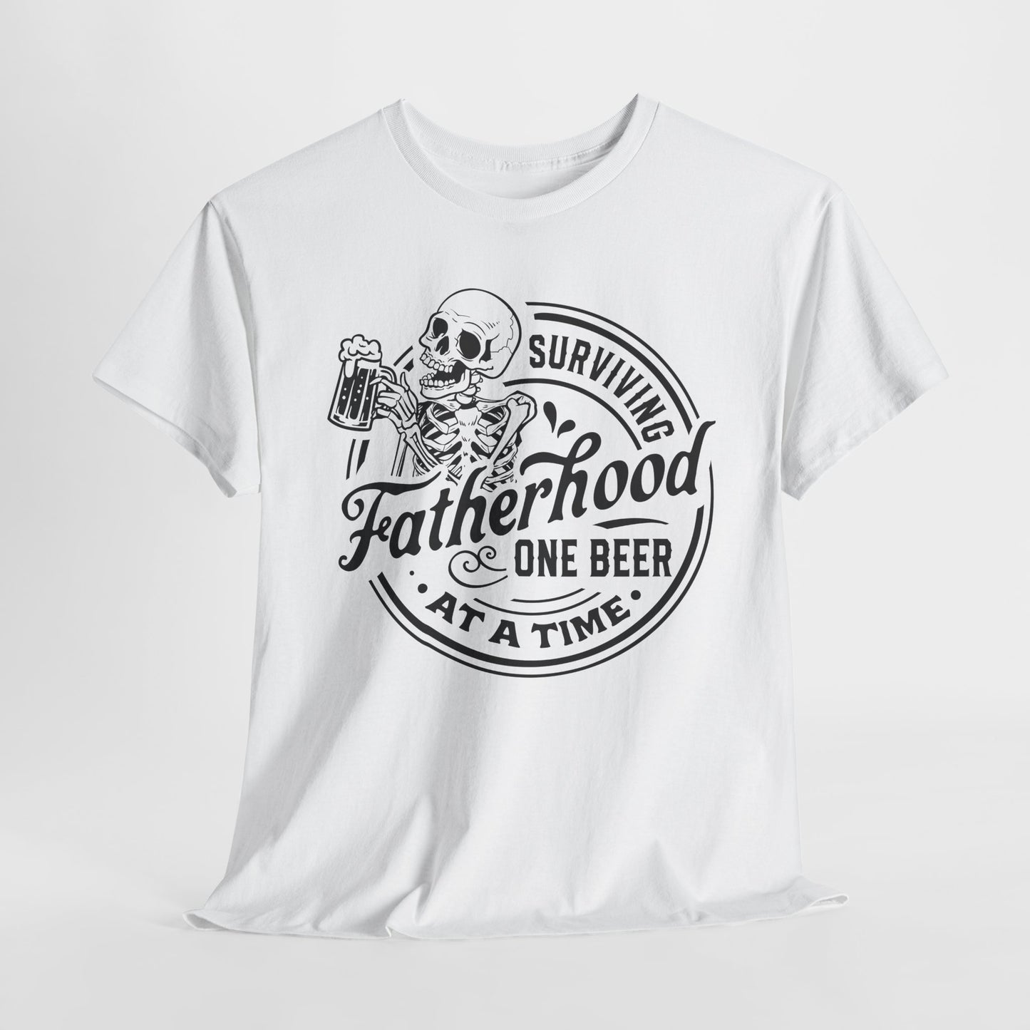 Surviving Fatherhood T-Shirt For Funny Dad TShirt For Beer Drinker T Shirt