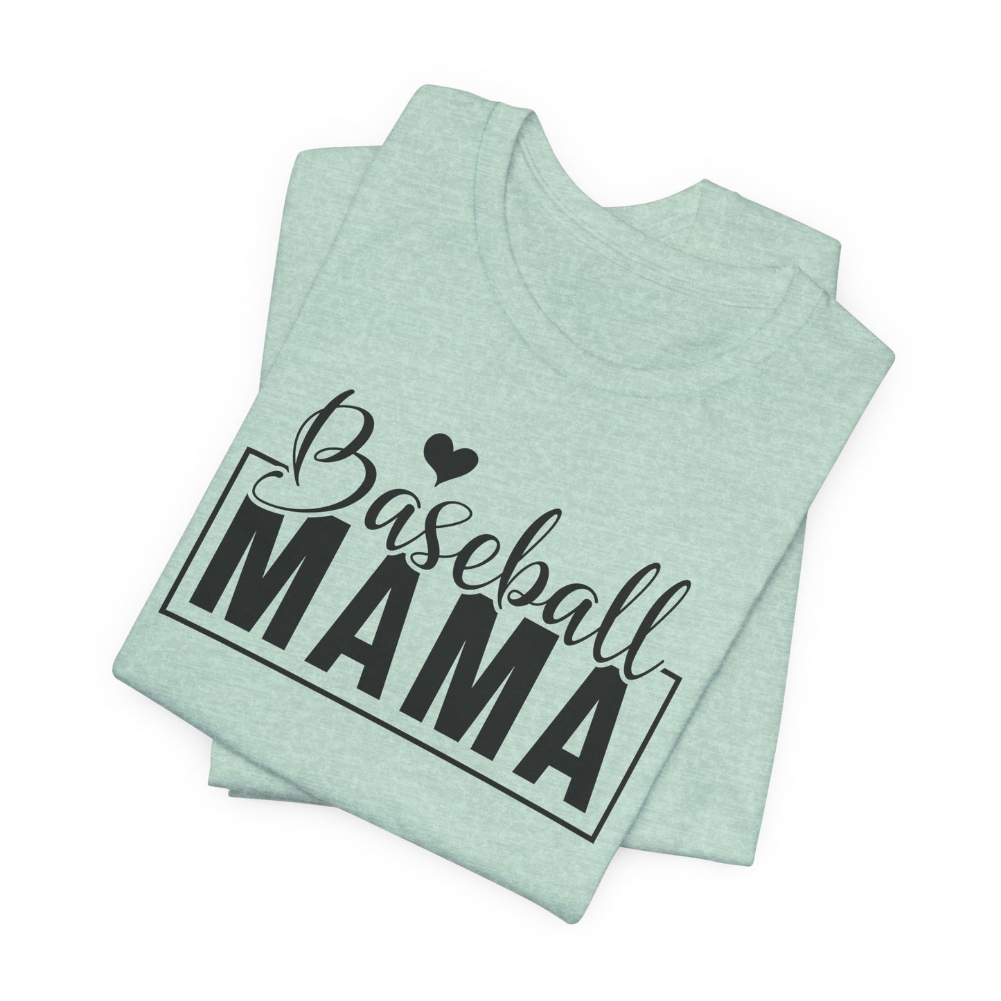 Baseball Mama T-Shirt For Sports Fan T Shirt For Proud Parent TShirt