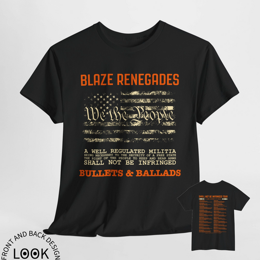 Blaze Renegades Bullets & Ballads 2A T-Shirt - Shall Not Be Infringed Tour