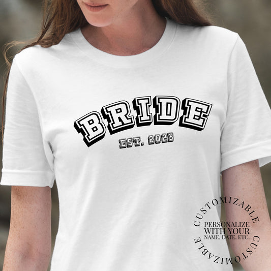 Bride T-Shirt For New Wife T Shirt For Newlywed Shirt For Wedding TShirt