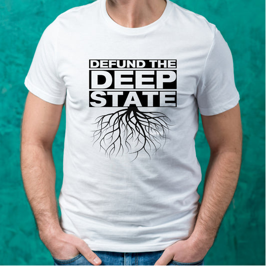 Defund The Deep State T-Shirt Political TShirt For Conservative Shirt MAGA Shirt For Conservative Gift Drain The Swamp Shirt Conspiracy Tee