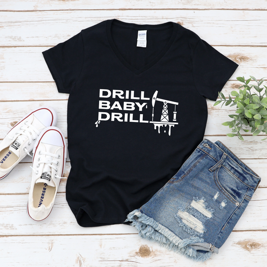 Ladies Drill Baby Drill T-Shirt - Fierce Oil Tee