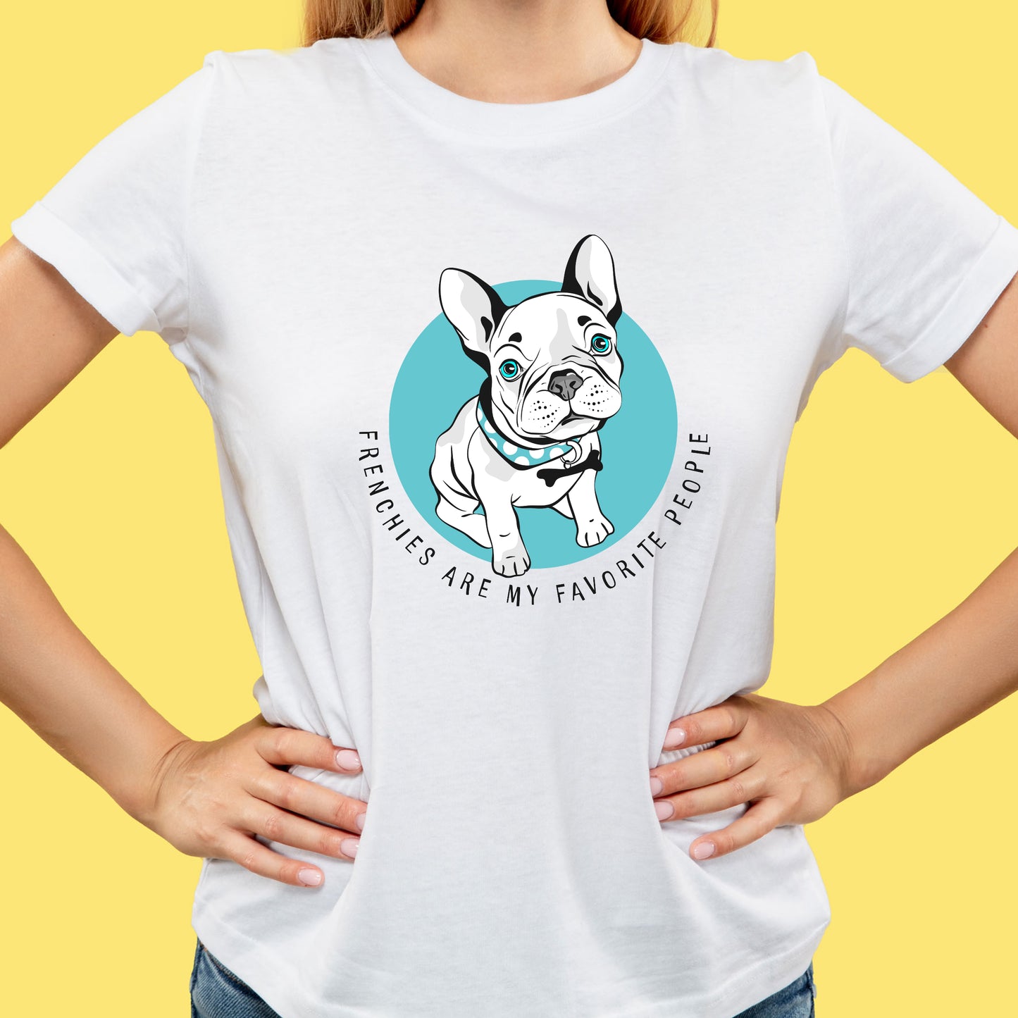 French Bulldog T-Shirt With Cute Frenchie TShirt With Cute Dog T Shirt With Favorite Dog T-Shirt For Frenchie Lover Gift With Frenchies Are My Favorite People TShirt