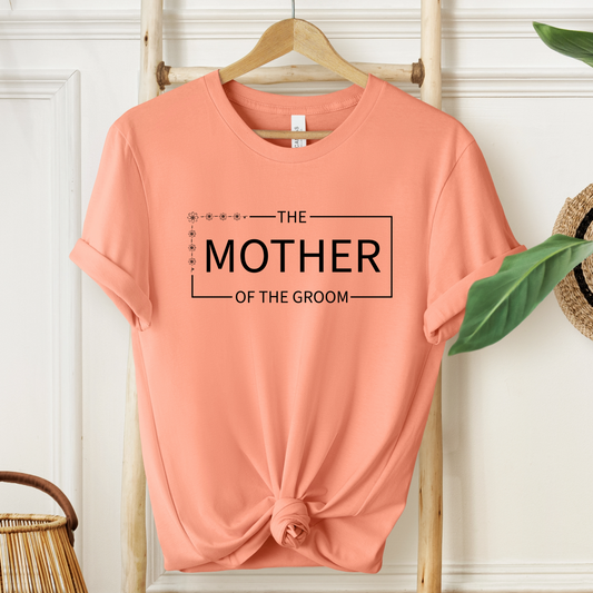 Mother Of The Groom T-Shirt For Wedding Party TShirt For Bachelorette T Shirt