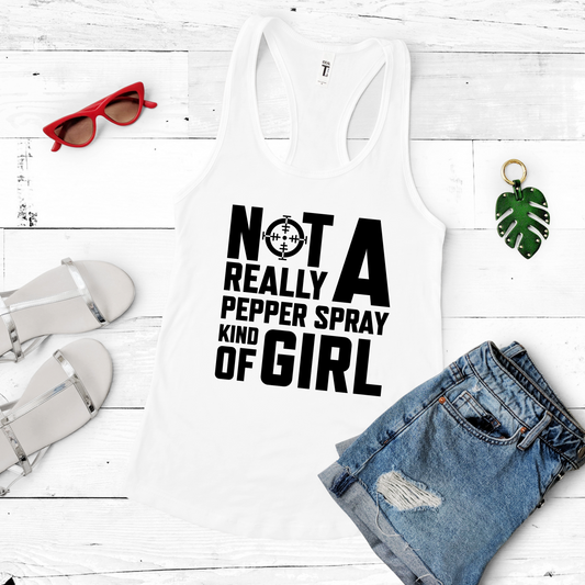 Not A Pepper Spray Girl Tank Top For Self Defense Tee