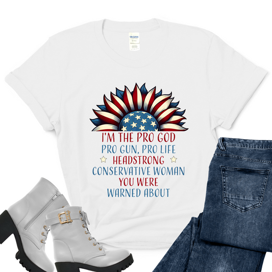 Conservative Woman T-Shirt For Pro God T Shirt For Patriotic Sunflower TShirt