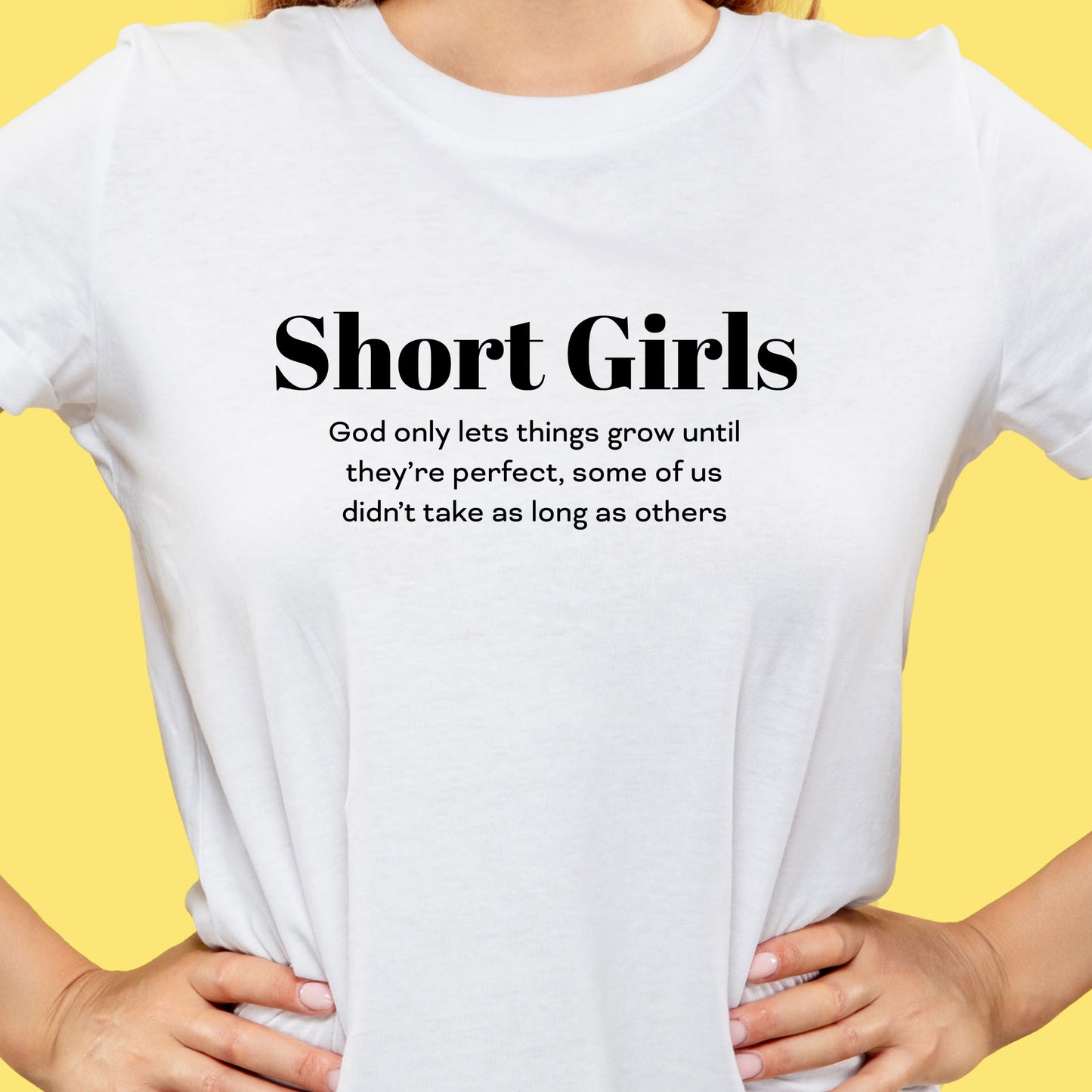 Funny T-Shirt For Short Girls T-Shirt For Sentimental Girl Shirt For Motivational Girl Shirt For Gift For Short Girl