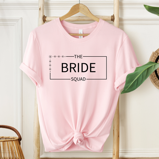 Bride Squad T-Shirt For Wedding Party TShirt For Bachelorette T Shirt