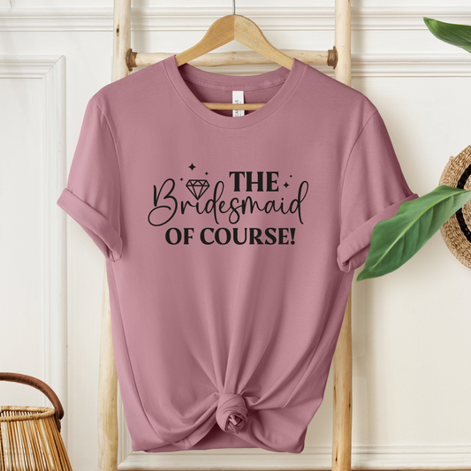 Bridesmaid T-Shirt For Bachelorette Party T Shirt For Wedding Crew TShirt