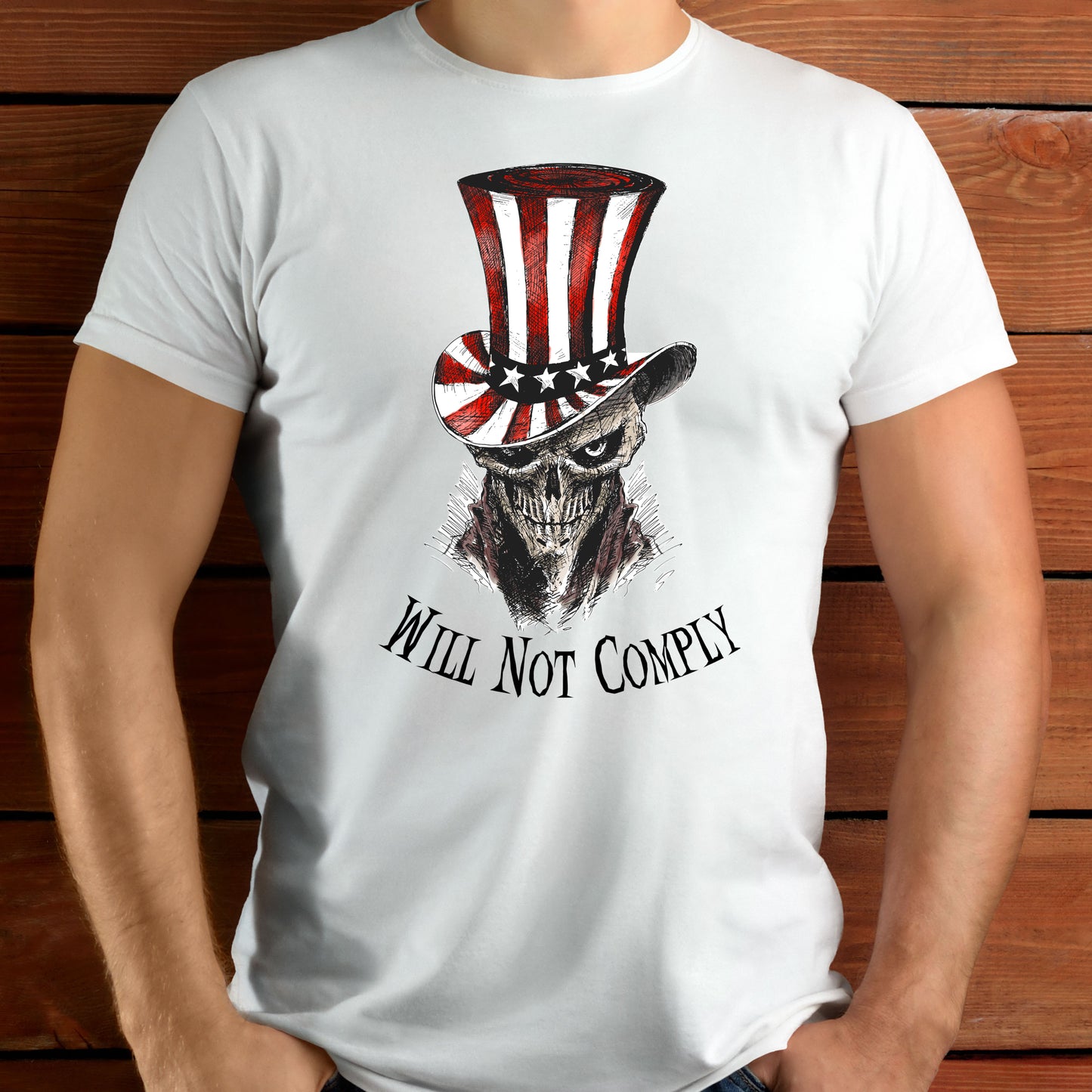 Will Not Comply T-Shirt For Conservative TShirt Patriotic Shirt For Republican T Shirt Tyranny Shirt Uncle Sam T-Shirt For Freedom Tee Shirt