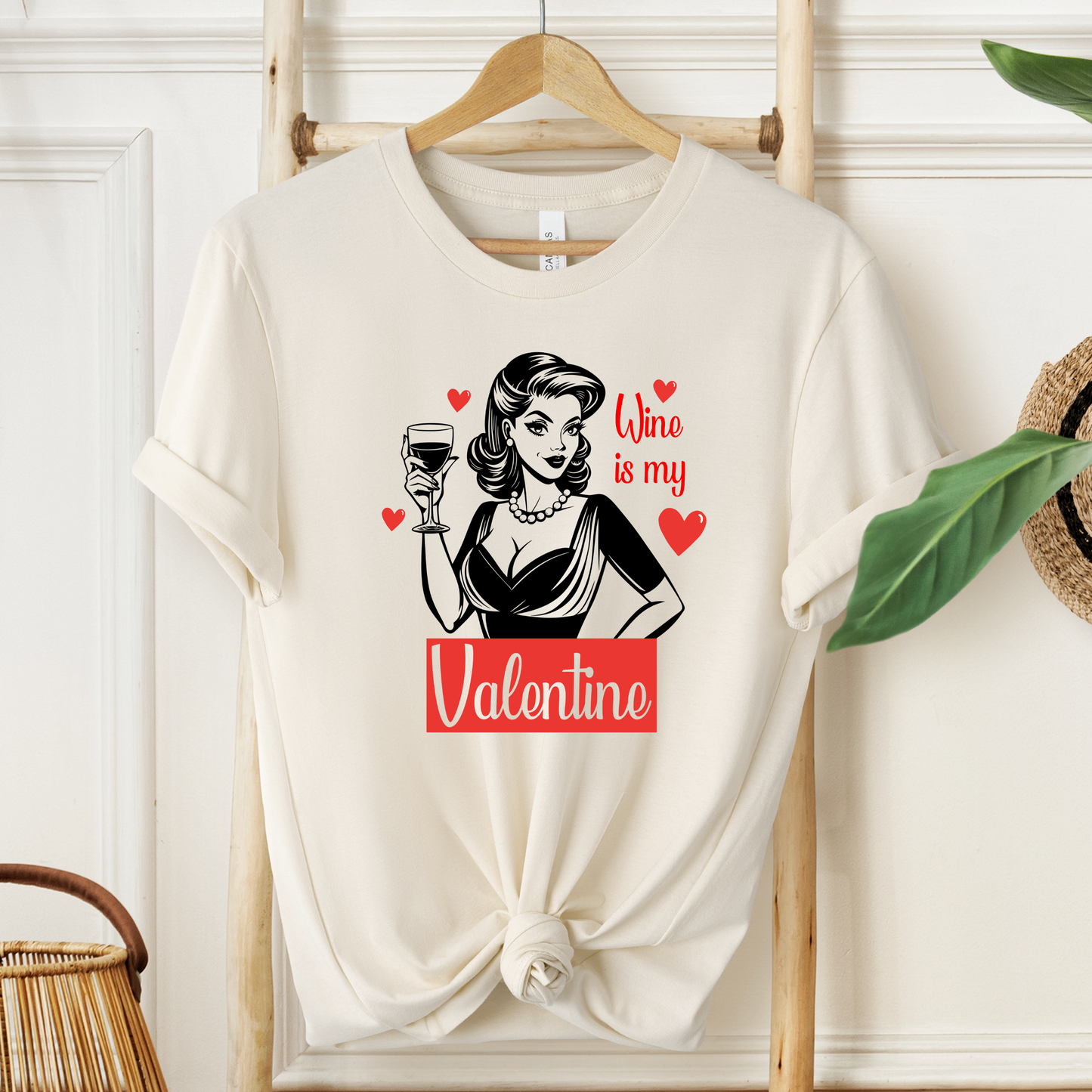 Valentine T-Shirt For Wine Lover T Shirt For Single Lady TShirt