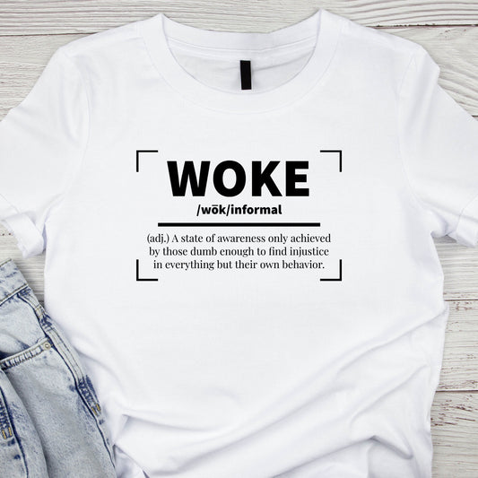 Woke Definition T-Shirt Anti Woke TShirt Conservative T Shirt Political Shirt Funny Political Shirt For Conservative Gift For Republican Tee