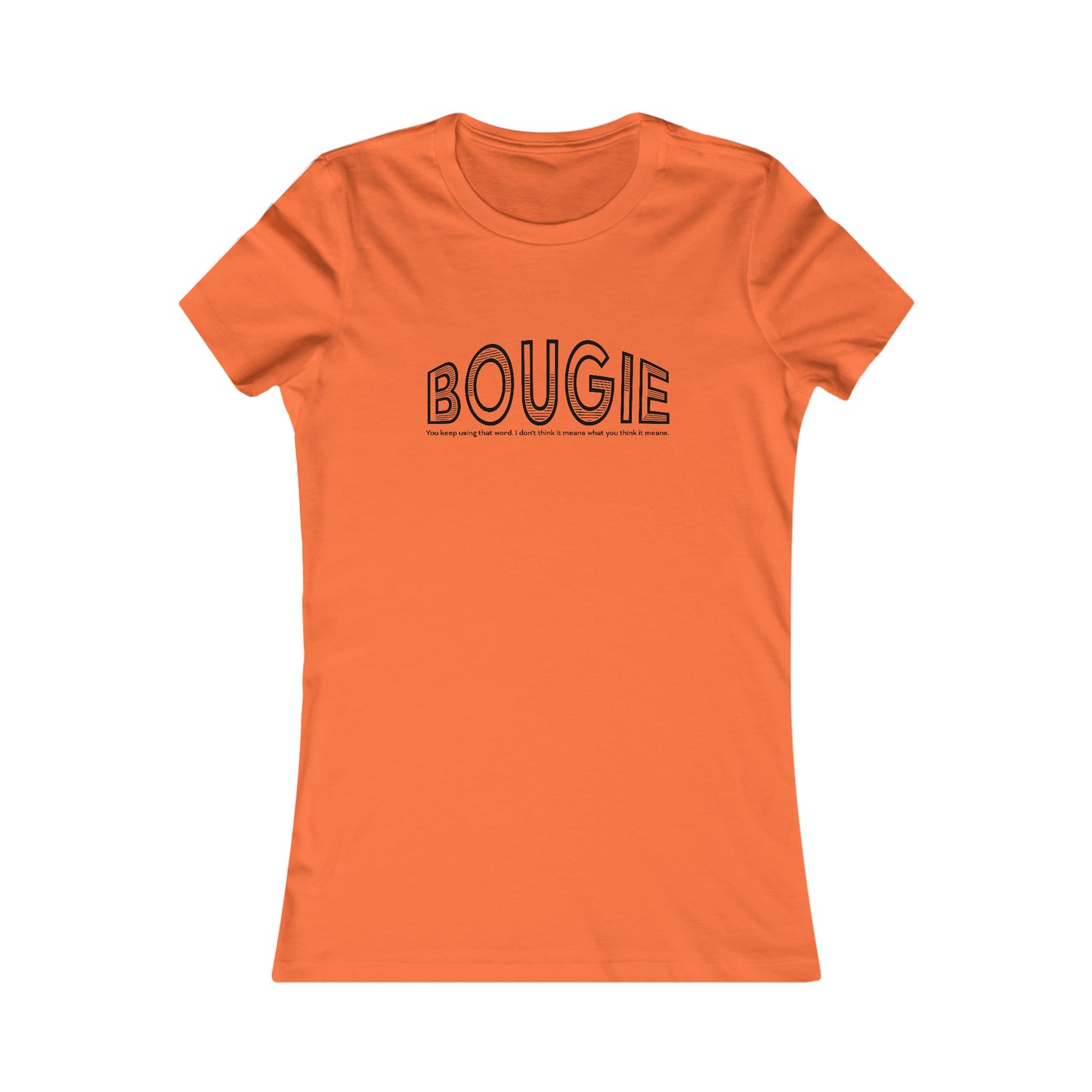 Bougie T-Shirt For Bourgeois TShirt For French Word T Shirt For Fake Rich Shirt For Middle Class TShirt For  Conservative T-Shirt For Materialistic Women