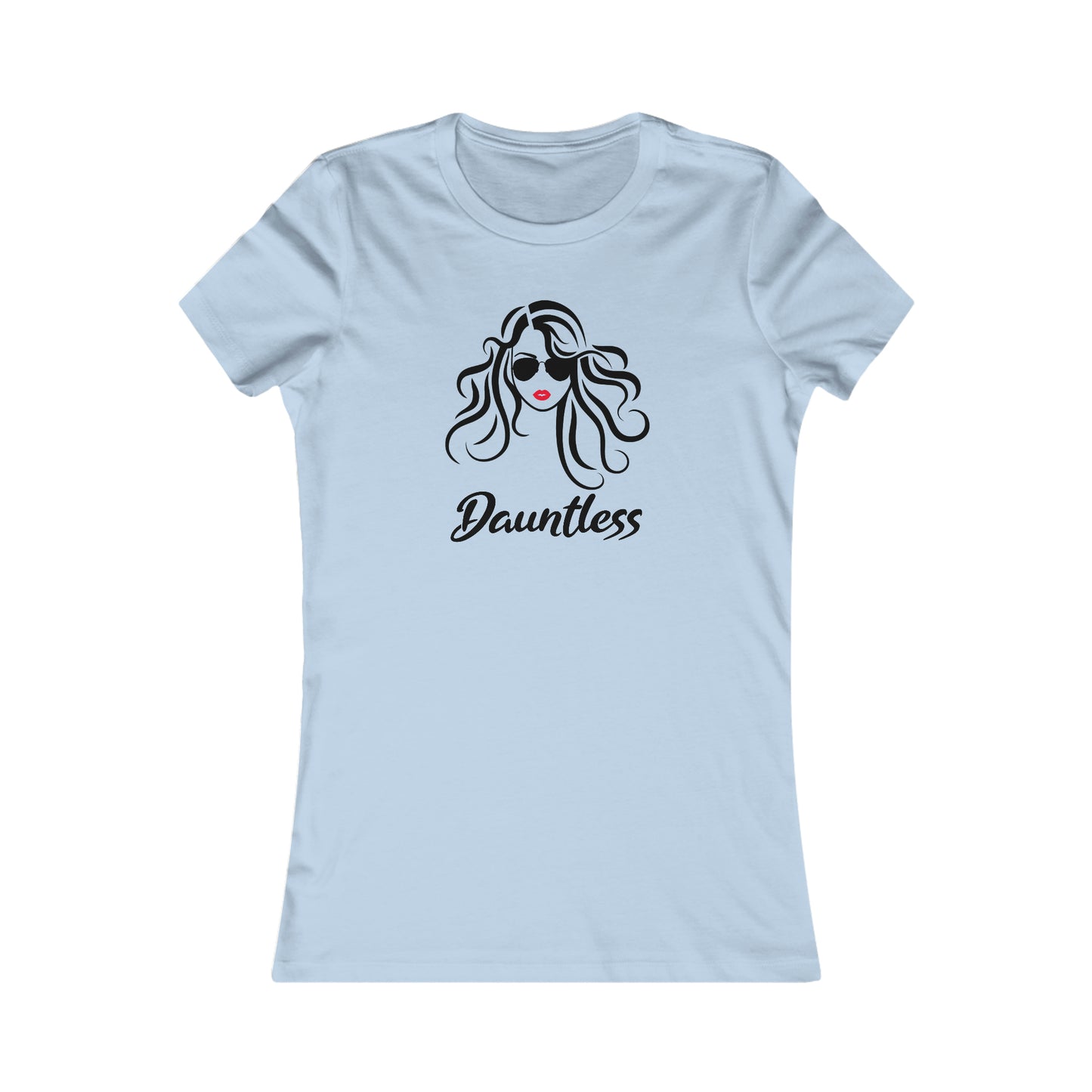Dauntless T-Shirt For Brave TShirt For Tough Girl T Shirt For Fearless Woman T-Shirt For Determined Shirt For Girls TShirt For Gift