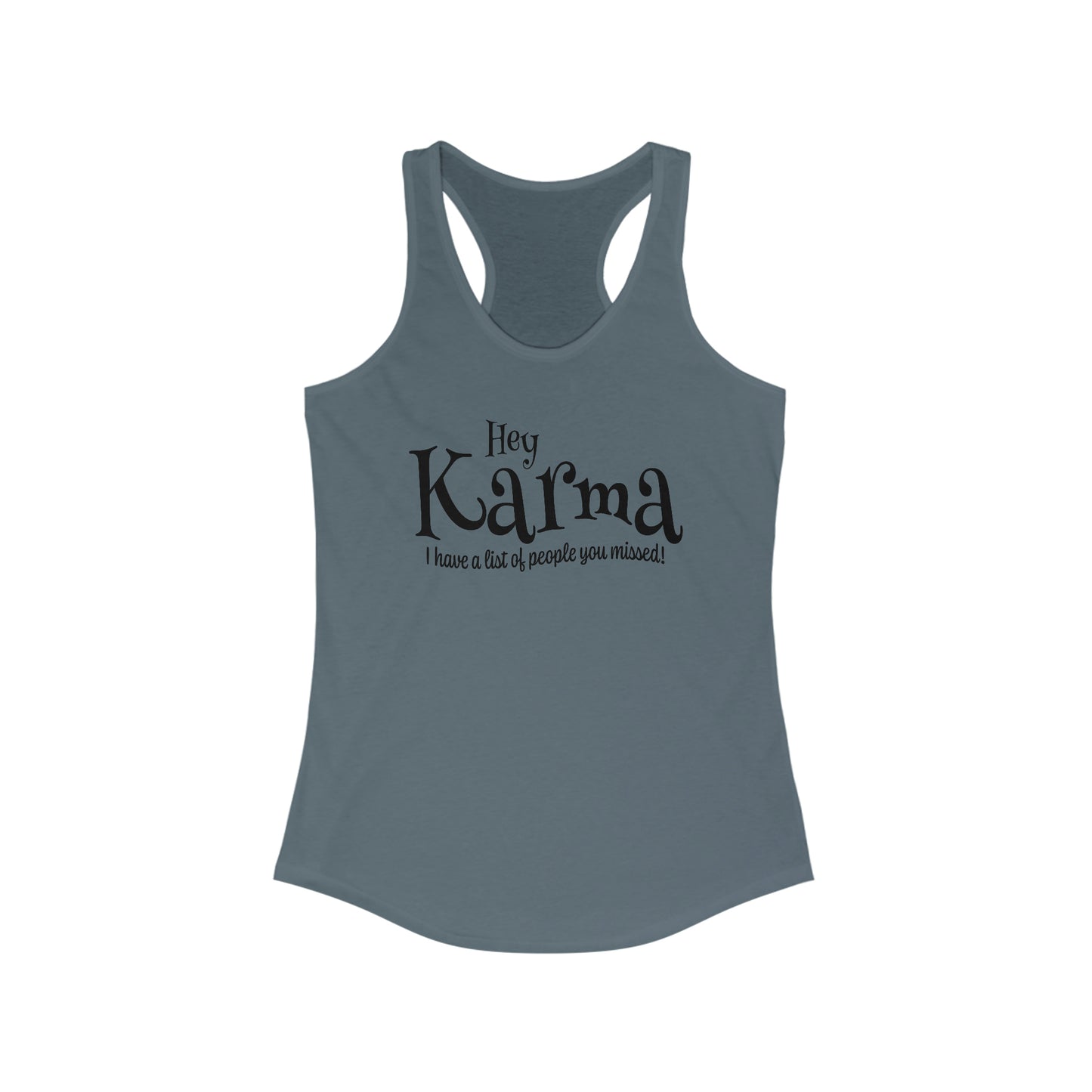 Karma Shirt For Destiny Tank Top With Funny Karma Quote Tank Top For Women Cute Karma Gift For Sarcastic Karma Tee