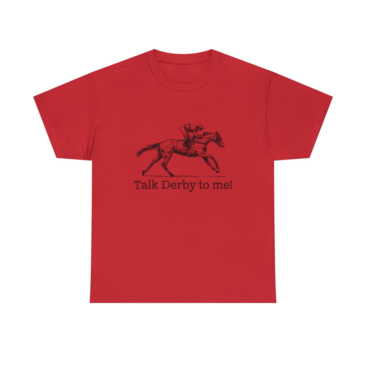 Derby Day T-Shirt For Talk Derby To Me TShirt For Kentucky Derby Shirt For Horse Racing T Shirt For Jockey Shirt With Racehorse Tee