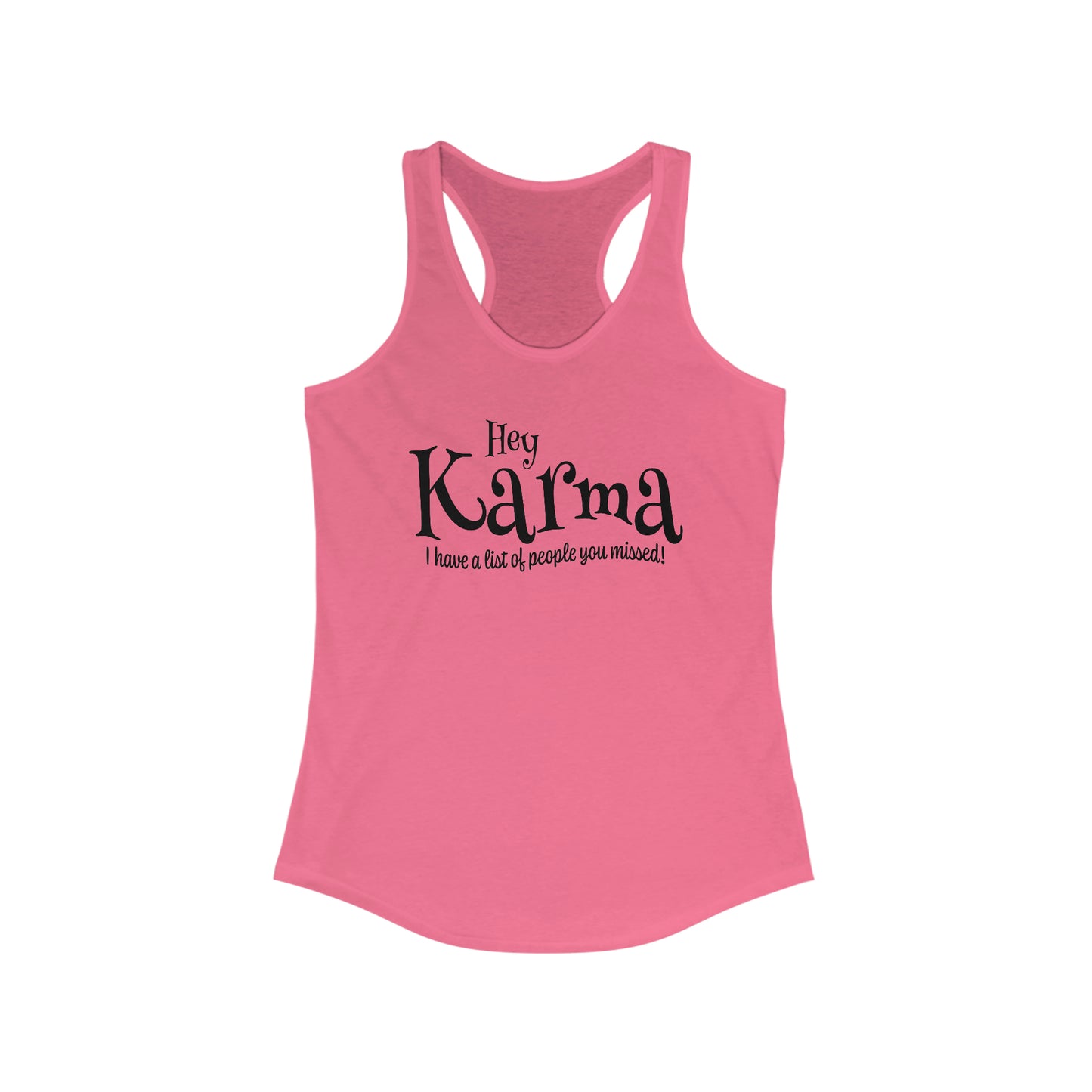 Karma Shirt For Destiny Tank Top With Funny Karma Quote Tank Top For Women Cute Karma Gift For Sarcastic Karma Tee