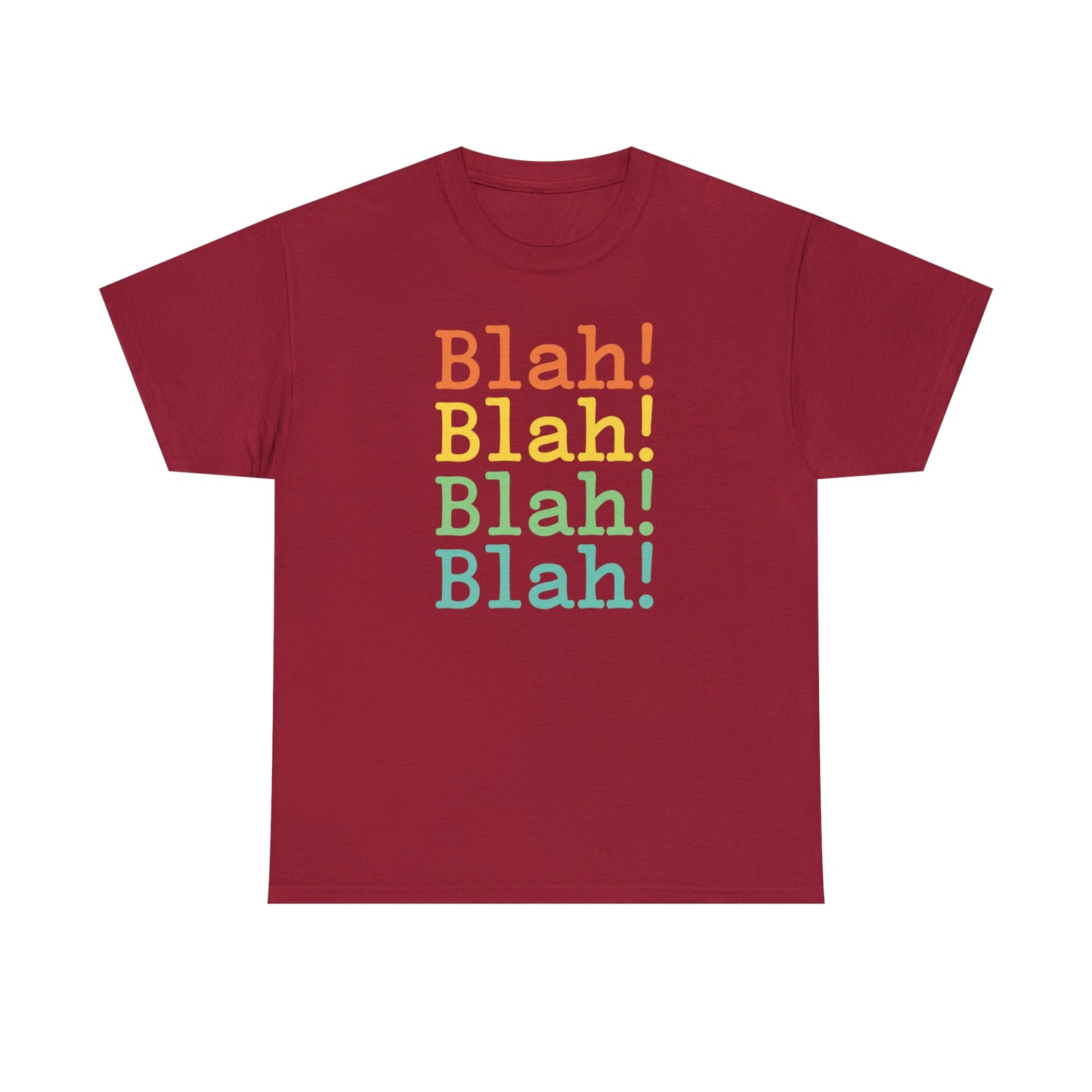 Blah Blah T-Shirt With Sarcastic Comment TShirt Funny Saying T Shirt For Not Listening Shirt For Silly Quote Gift T-Shirt