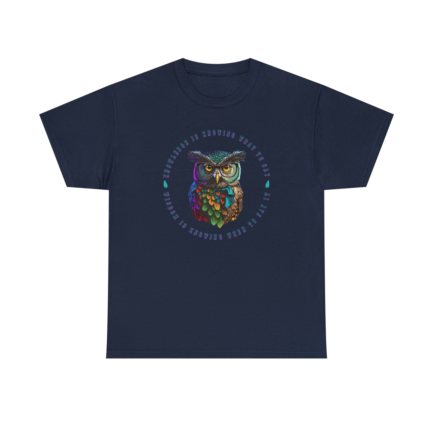 Knowledge T-Shirt For Knowing What To Say TShirt With Wise Owl T Shirt Pop Art Owl Shirt For Scholar Gift For Teacher Gift For Owl Lover Shirt For Animal Lover Shirt