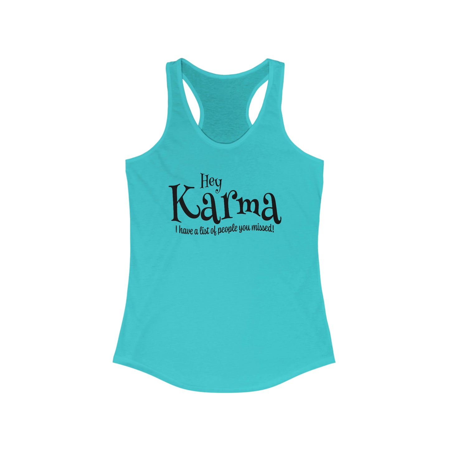 Karma Shirt For Destiny Tank Top With Funny Karma Quote Tank Top For Women Cute Karma Gift For Sarcastic Karma Tee