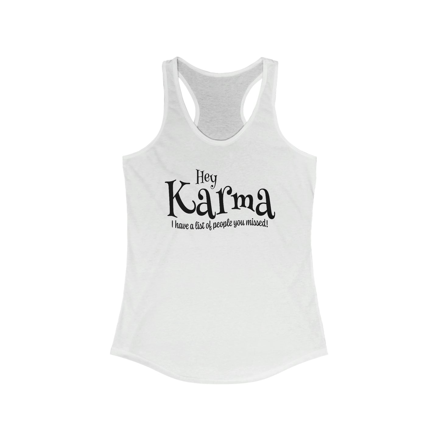 Karma Shirt For Destiny Tank Top With Funny Karma Quote Tank Top For Women Cute Karma Gift For Sarcastic Karma Tee